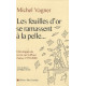 Les feuilles d'or se ramassent à la pelle