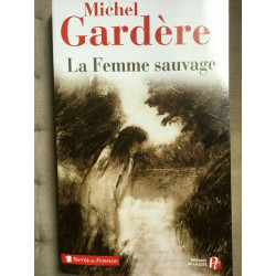 La Femme sauvage cite
