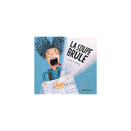 LA SOUPE BRULE