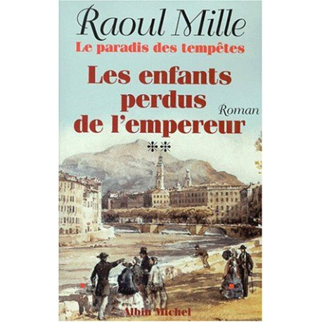 Le Paradis des tempêtes - tome 2: Les enfants perdus de l'empereur