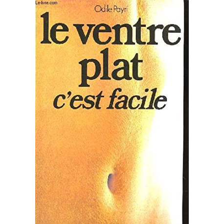 Le ventre plat c'est facile
