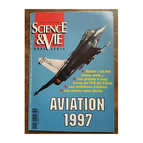 Science Vie hors série Nº 199 06 1997 Aviation 1997