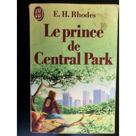 e h rhodes Le prince de Central park J'ai lu