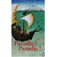 Paradis ! Paradis