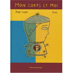Mon corps et moi