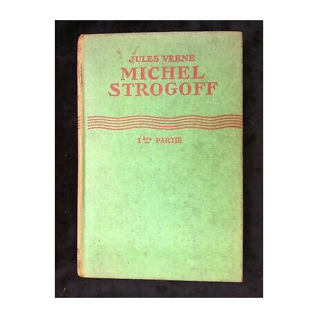 Michel Strogoff Tomes I ii illustrations de Henri faivrehachette