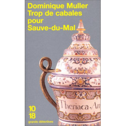 Trop de cabales pour Sauve-du-Mal