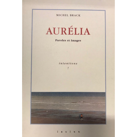 Aurélia paroles et images