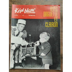 Képi Blanc n209 Septembre 1964 La vie de La légion étrangère