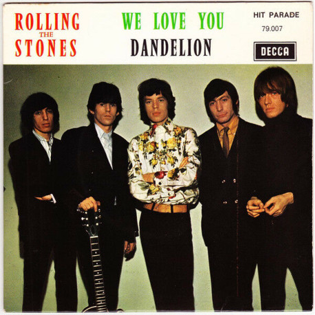 We Love You / Dandelion