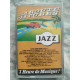 La Route des Tubes Jazz Cassette Audio-K7 NEUVE SOUS BLISTER