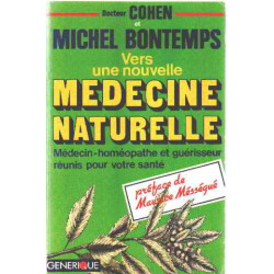 Vers une nouvelle médecine naturelle