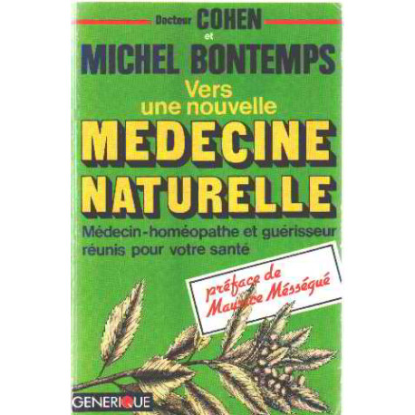 Vers une nouvelle médecine naturelle