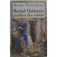 Martial Chabannes gardien des ruines
