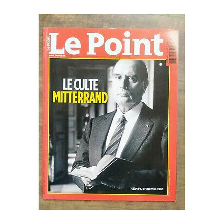 Le Point Nº1738 Le Culte Mitterrand Janvier 2006