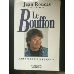 Jean roucas Denis vincenti Le bouffon