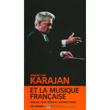 Karajan et la musique française - volume 13. Berlioz Bizet Debussy...