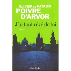 J'ai tant rêvé de toi