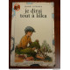 Je dirai tout à Lilka - Castor Poche