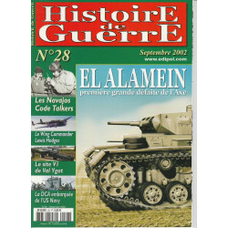 Histoire de Guerre n 28 Septembre 2002 EL ALAMEIN 1ère grande...