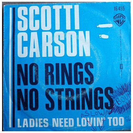 No Rings No Strings / Ladies Need Lovin' Too