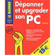 Dépanner et upgrader son PC