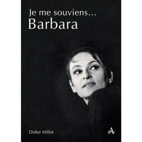 Je Me Souviens... Barbara