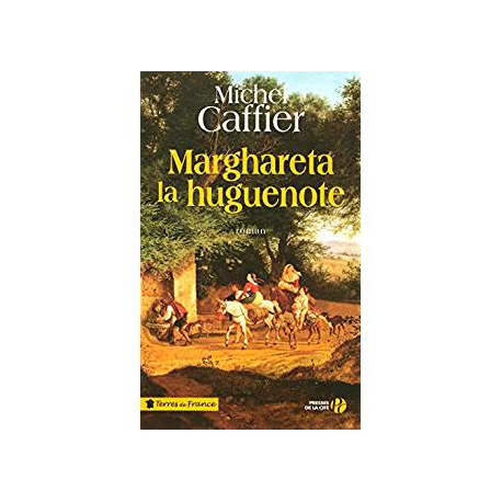 MARGHARETA LA HUGUENOTE