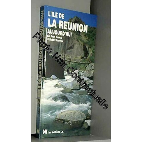 L'ile de la reunion aujourd'hui