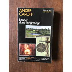 BONDER DANS L'ENGRENAGE