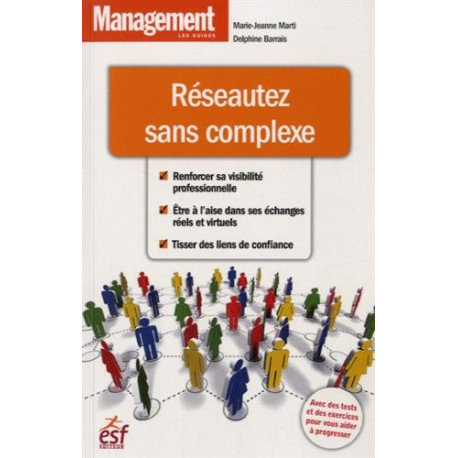 Réseautez sans complexes