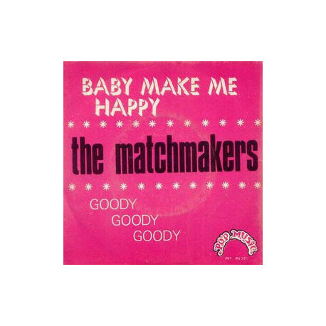 Baby Make Me Happy / Goody Goody Goody