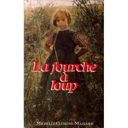 La fourche à loup