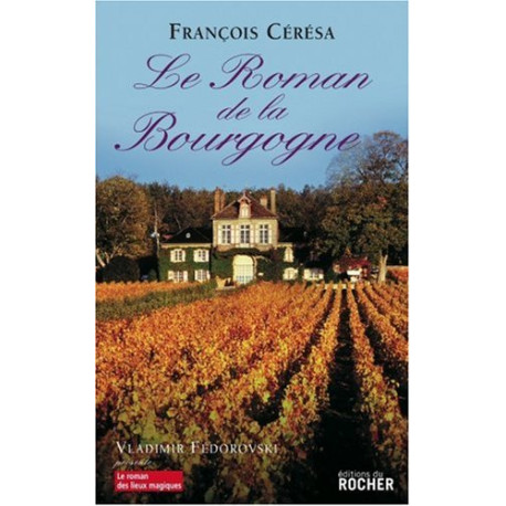 Le Roman de la Bourgogne