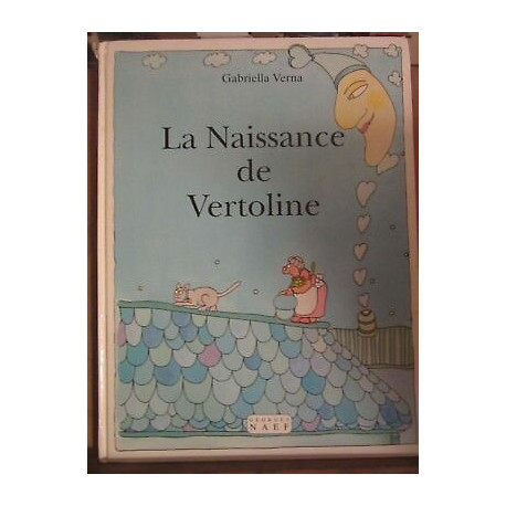 Gabriella verna La Naissance de vertoline