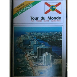Tour du Monde . Transkei le Baikal-Amour la Floride