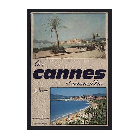 cannes hier et aujourd'hui imp de Noailles