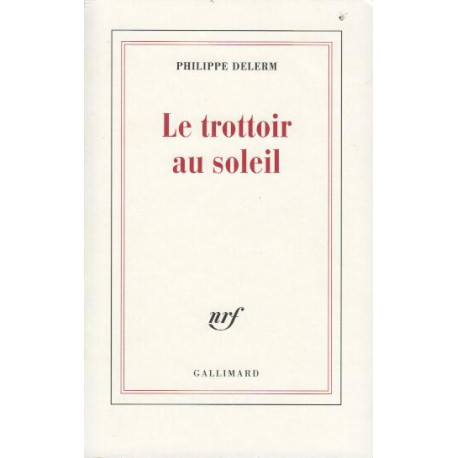 Le trottoir au soleil
