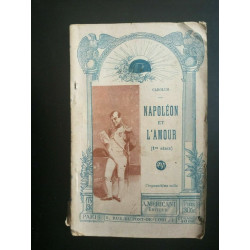 Carolus Napoléon et l'amour A. Méricant