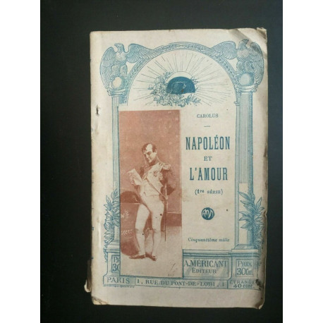 Carolus Napoléon et l'amour A. Méricant