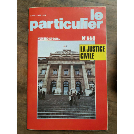 Le Particulier n668 Numéro spécial Avril 1984