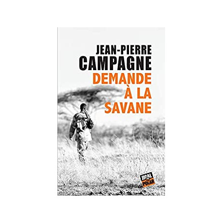 Demande à la savane