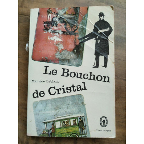 Le Bouchon de Cristal Le Livre de poche