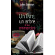 Un livre un arbre et des emmerdes