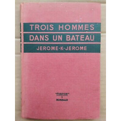 Jerome k Jerome Trois hommes dans un bateau rombaldi
