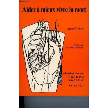 Aider à mieux vivre la mort