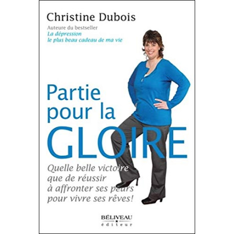 Partie pour la gloire - Quelle belle victoire que de réussir à...