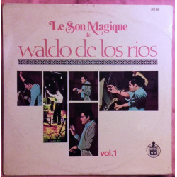 Le Son Magique de waldo de los rios Vol. 1
