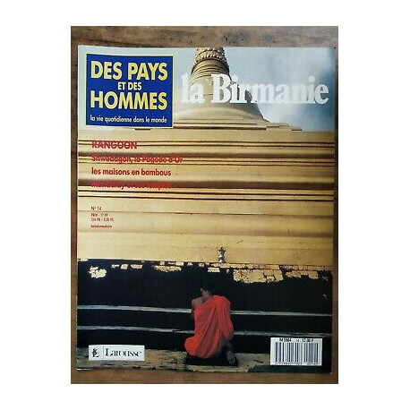 Des Pays et Des Hommes Nº 14 La Birmanie 1990
