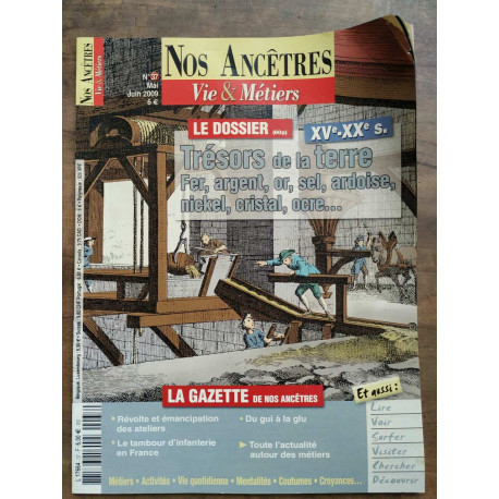 Nos Ancêtres Vie et Métiers n37 mai juin 2009